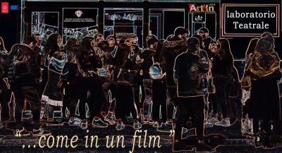 Laboratorio Teatrale &quot;...come in un film&quot;